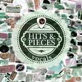 Hits & Pieces