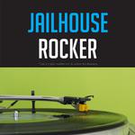 Jailhouse Rocker专辑