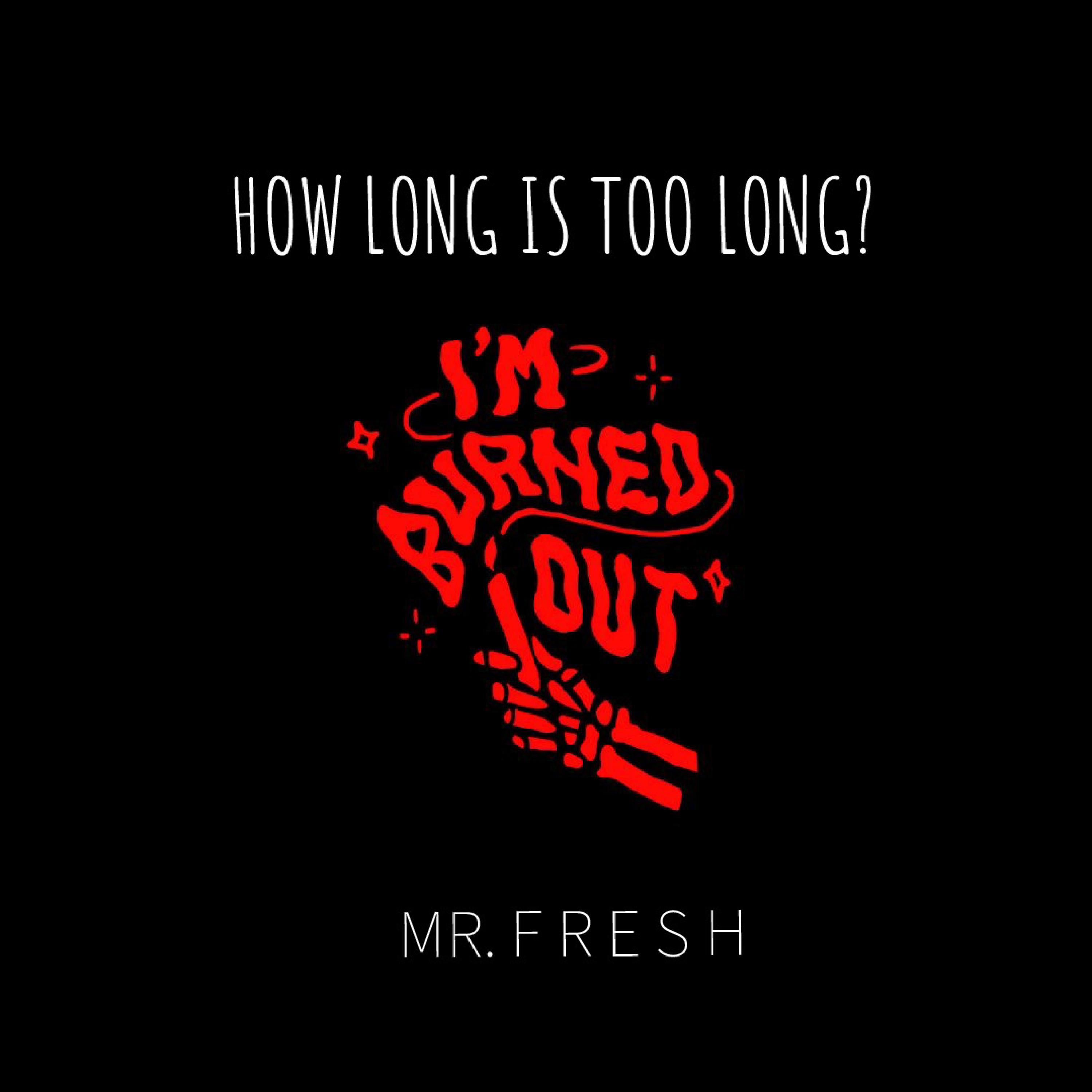 Burned Out
