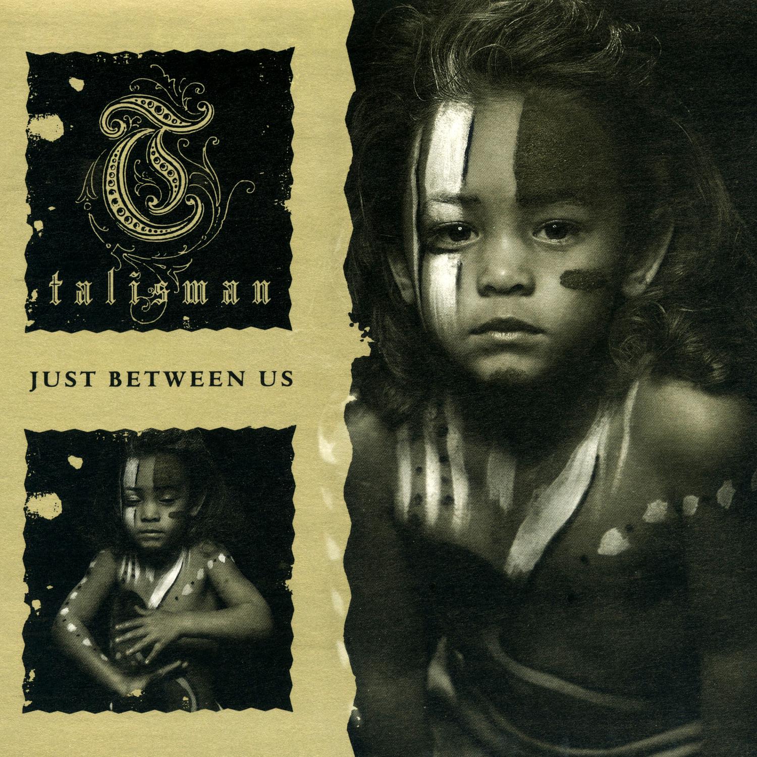 Just Between Us