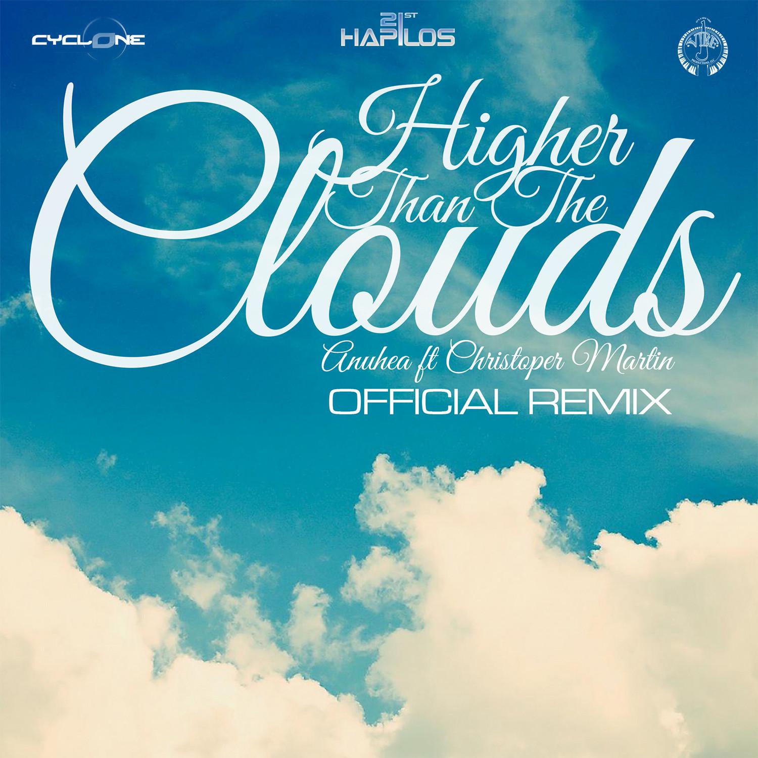 Higher Than the Clouds (Remix)专辑