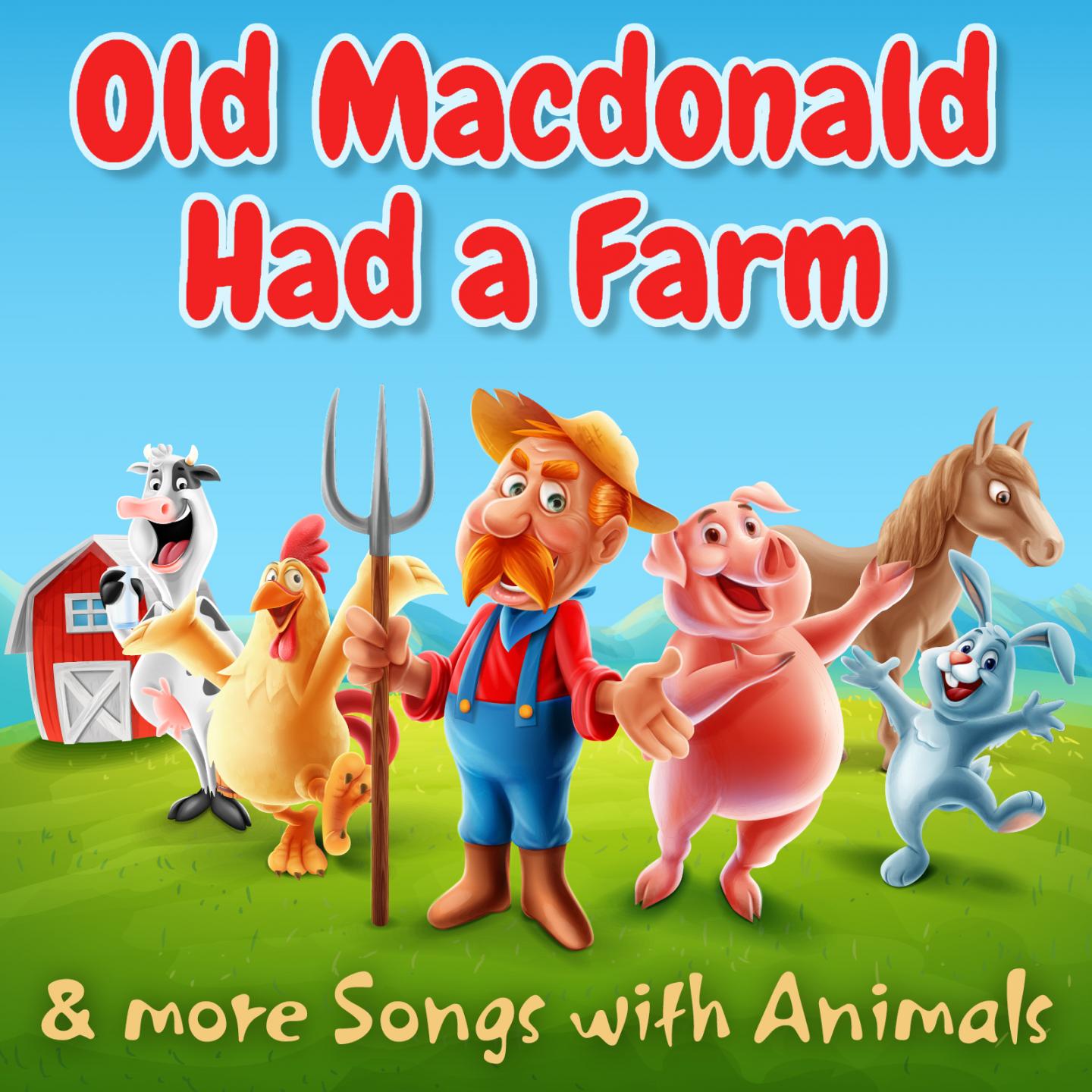 Old Macdonald Had a Farm & More Songs with Animals专辑