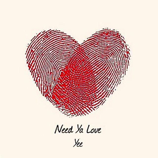 need ya love
