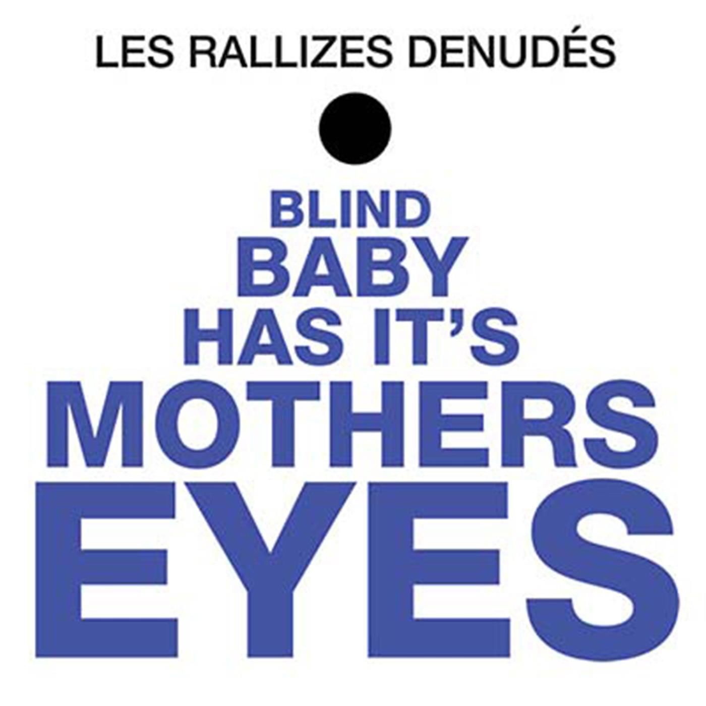 Blind Baby Has Its Mothers Eyes专辑