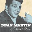 Dean Martin, Just for Fun