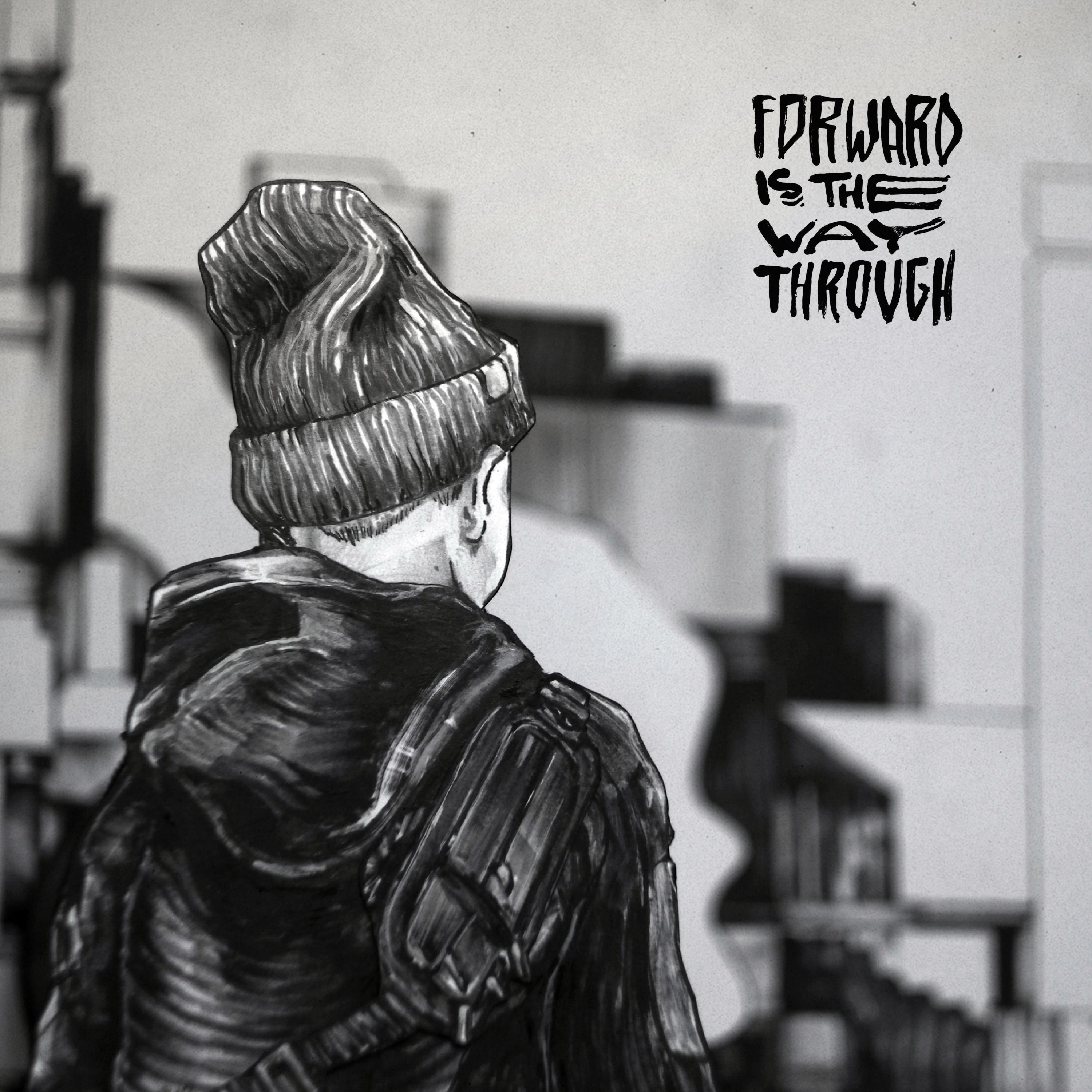 Forward Is the Way Through (feat. Beige)