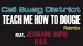 Teach Me How To Dougie (Remix) ( feat. Jermaine Dupri, B.o.B, Bow Wow & Red Café)专辑