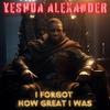 Yeshua Alexander - End Of Time