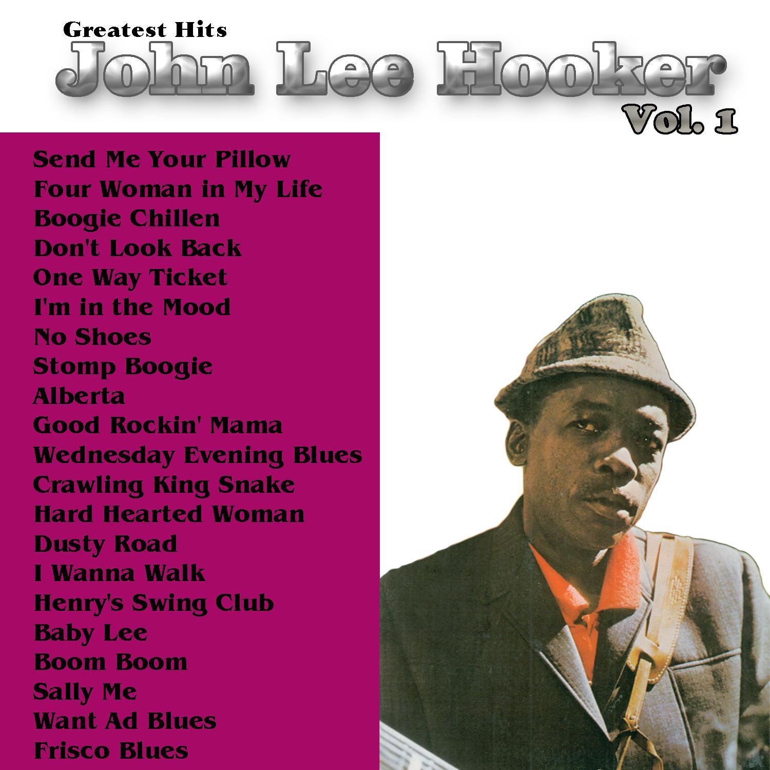 Greatest Hits: John Lee Hooker Vol. 1专辑