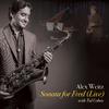 Alex Weitz - Sonata for Fred (Live)