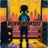 Kaeroll J - Believe Yourself