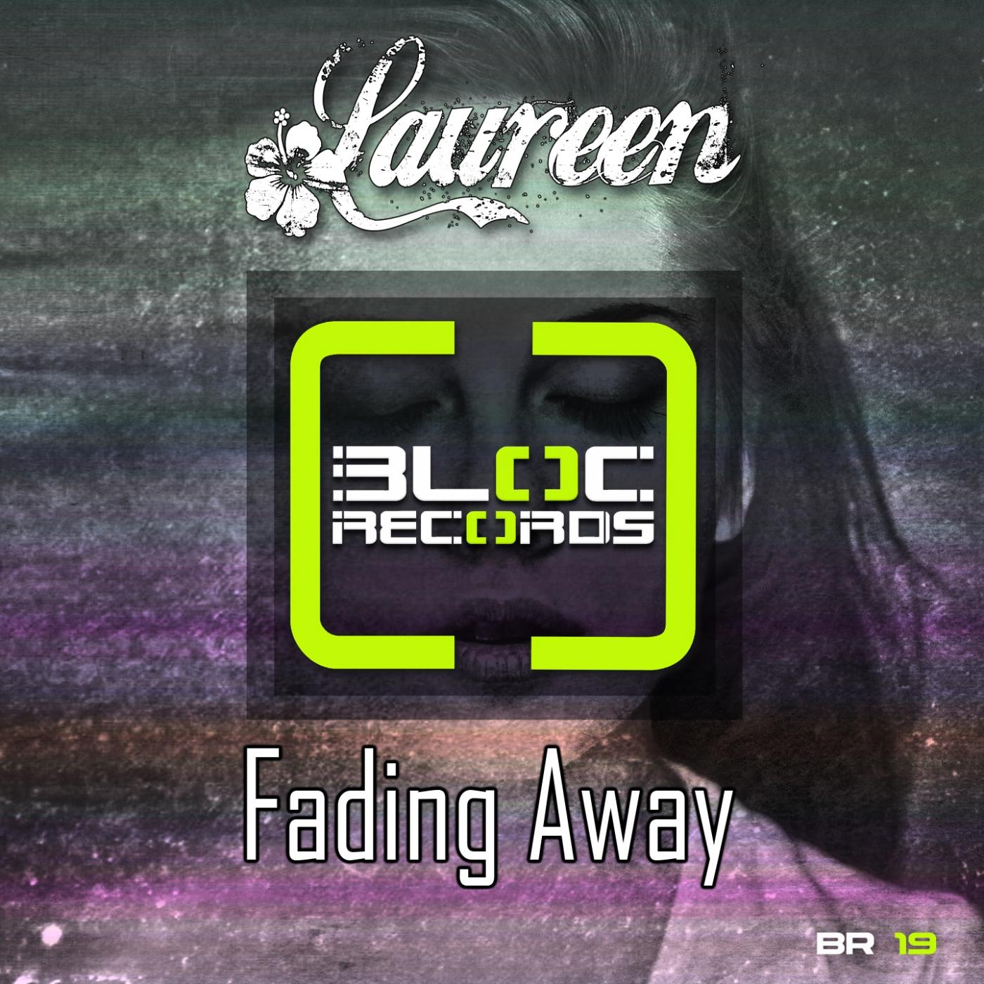Fading Away