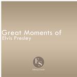 Great Moments of Elvis Presley专辑