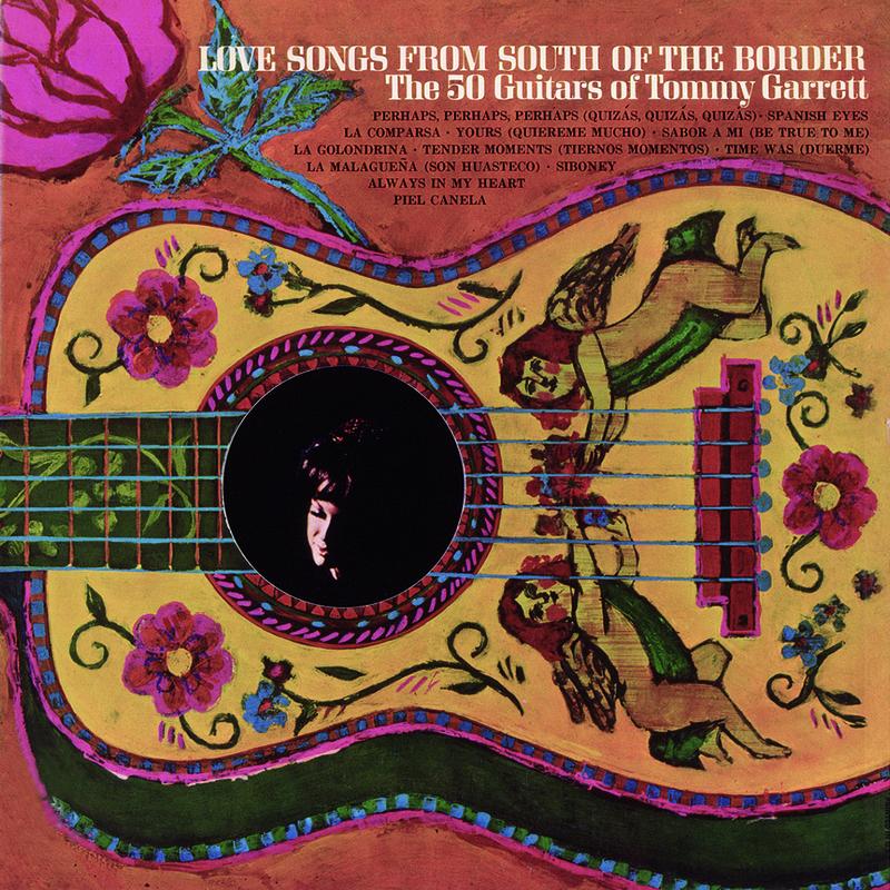 Love Songs From South Of The Border