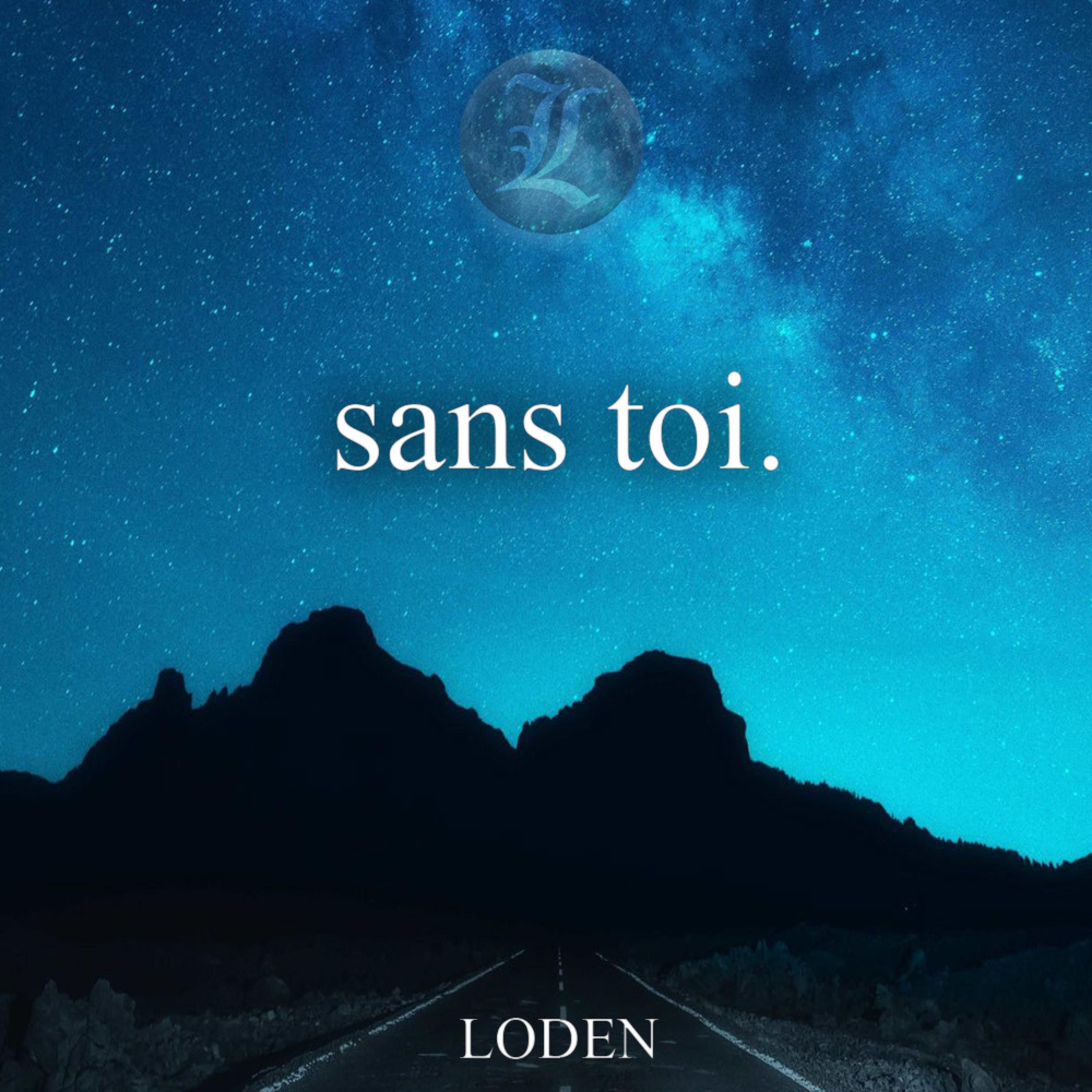 sans toi.