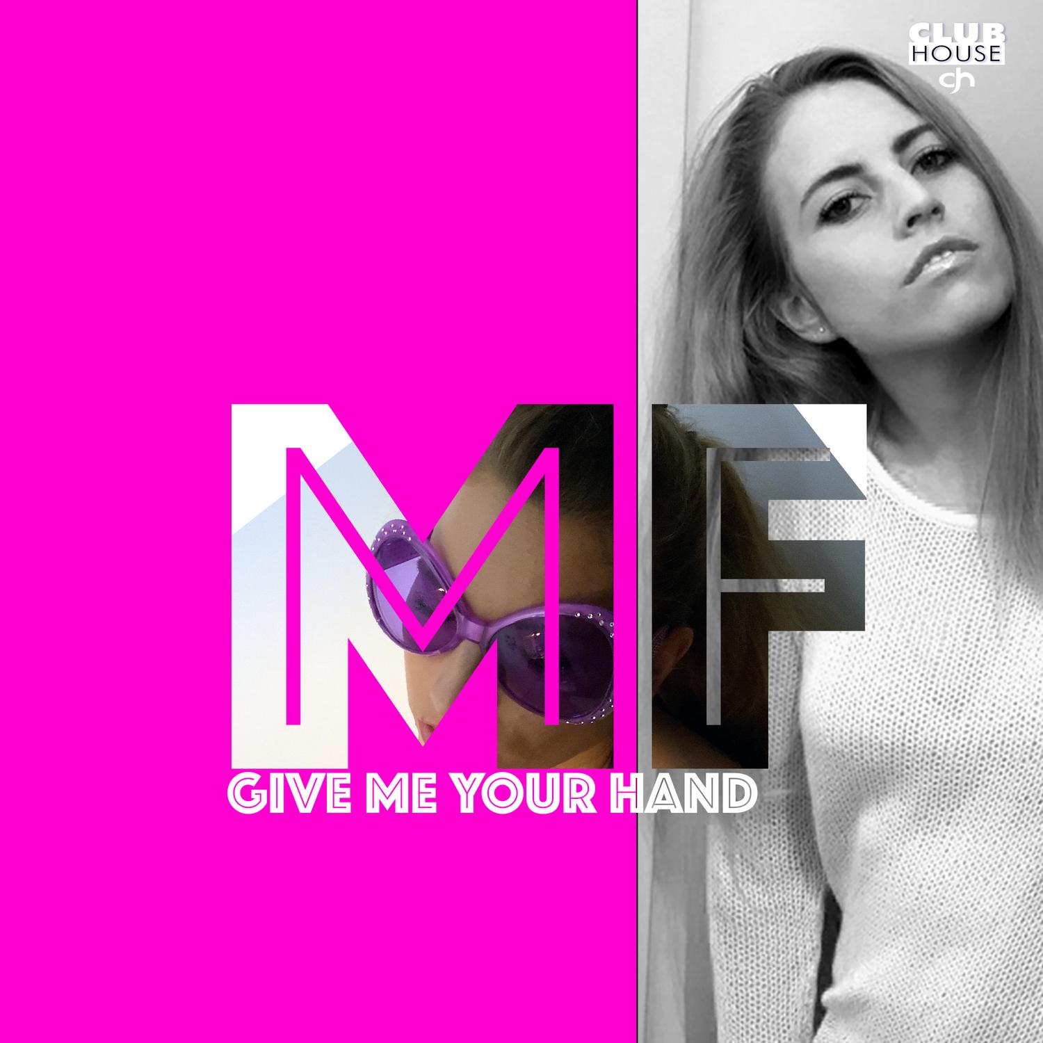 Give Me Your Hand