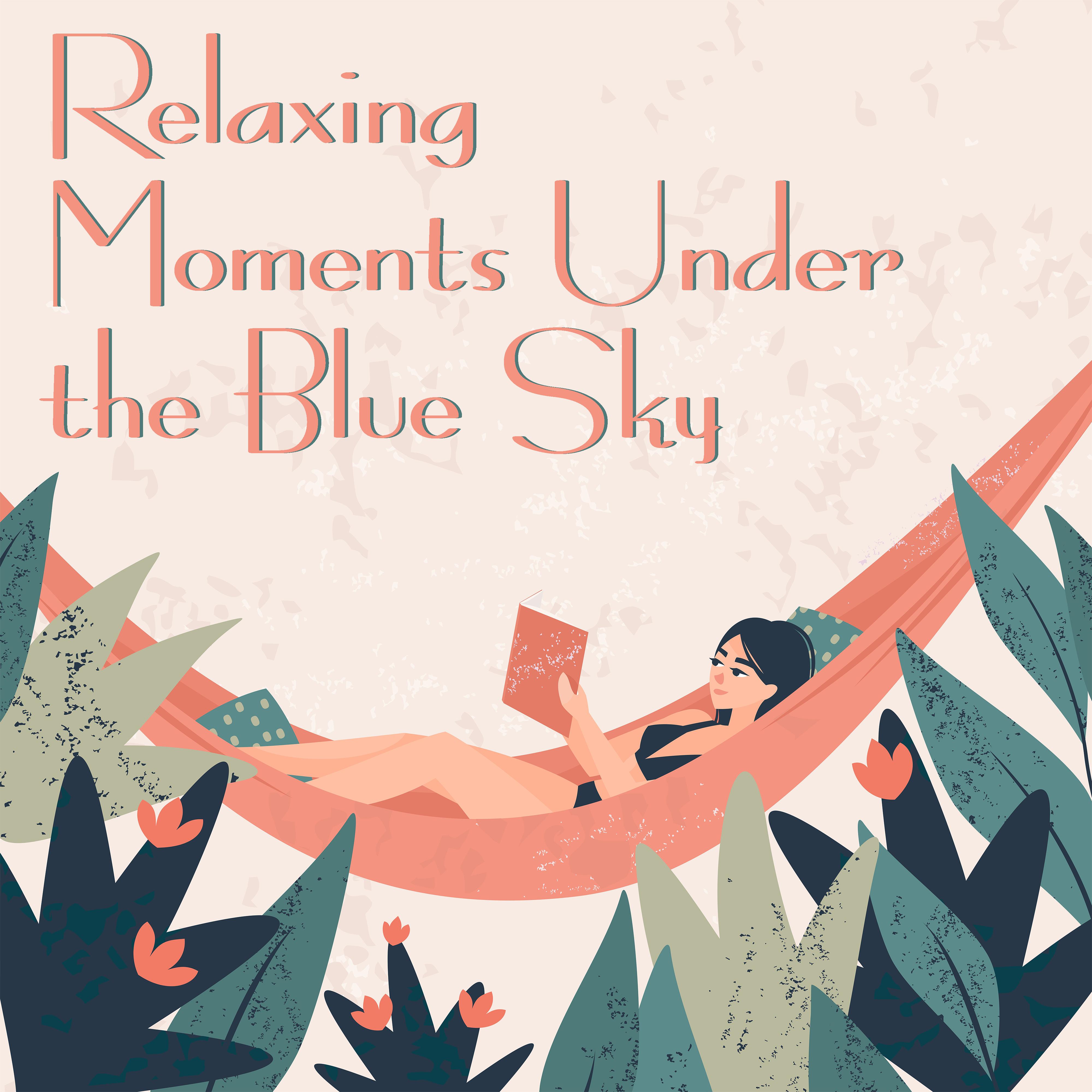 Relaxing Moments Under the Blue Sky