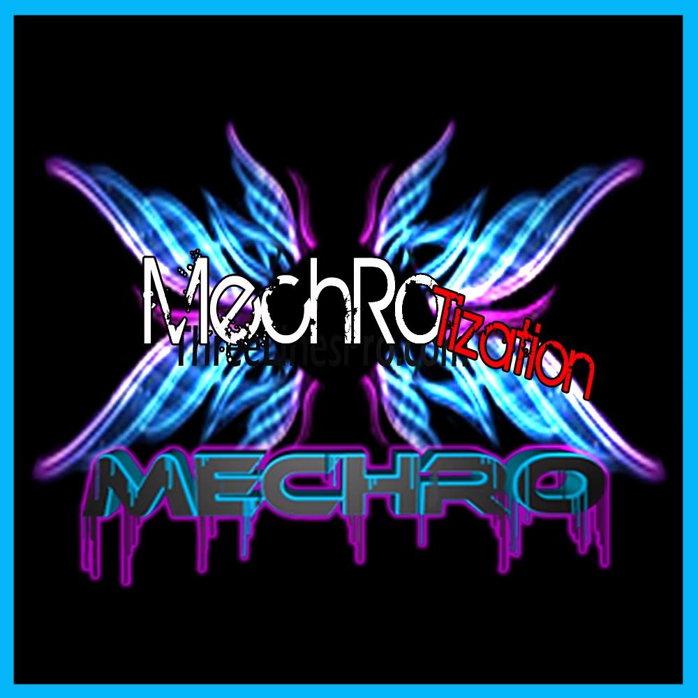 MechRoTization