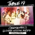 Table 19: Oberhofer's Ultimate Wedding Mixtape