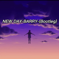 NEW DAY-BARRY-（Bootleg）