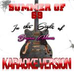 Summer of 69 (In the Style of Bryan Adams) [Karaoke Version] - Single专辑