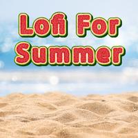 Chill Lofi Summer Beats Relaxation