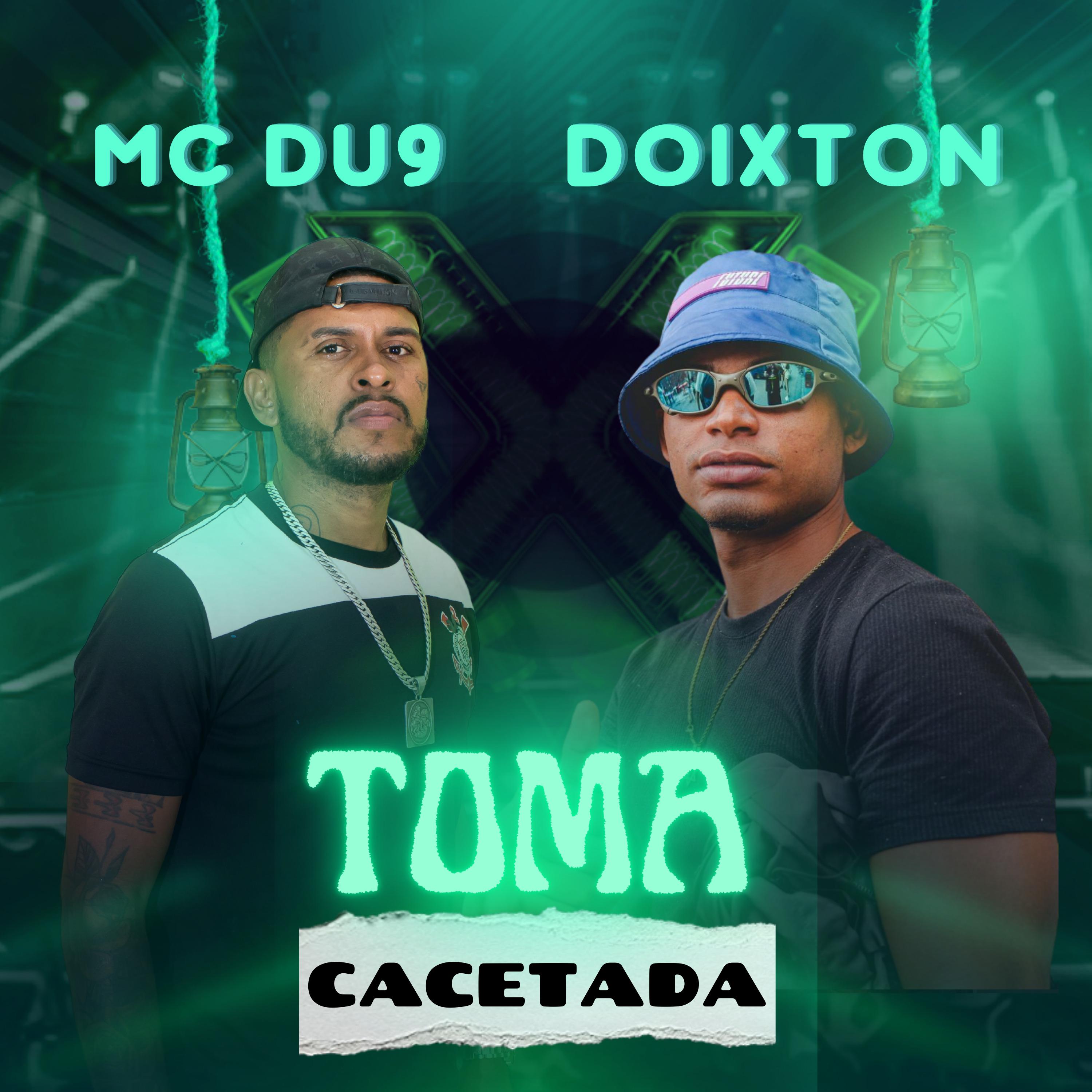 MC DU9 - Toma Cacetada