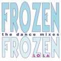 Frozen (The Dance Mixes)