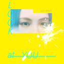 Look at You!专辑