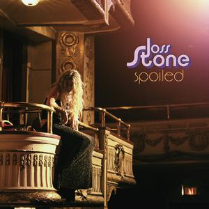 Spoiled - Joss Stone (karaoke) 带和声伴奏