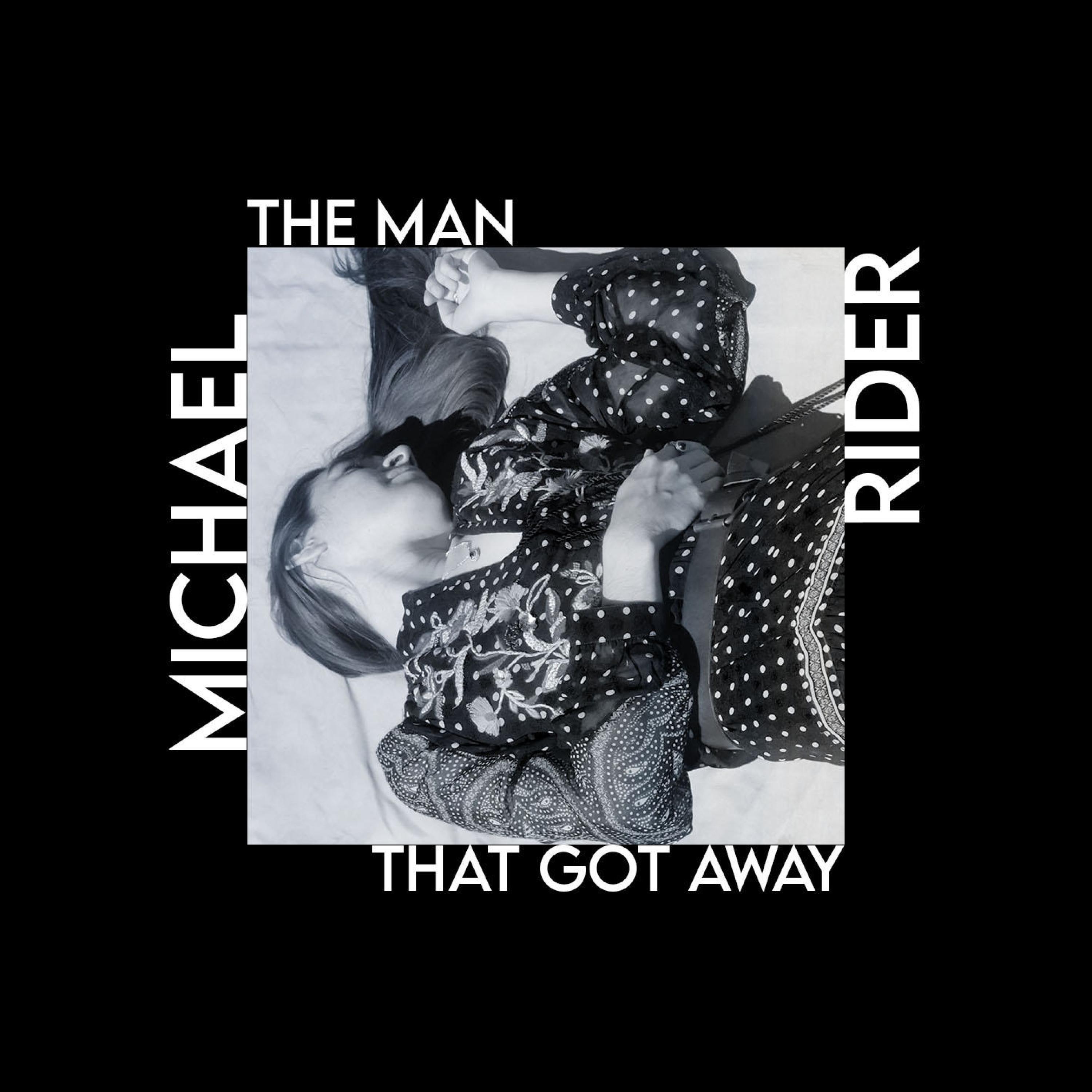 The Man That Got Away