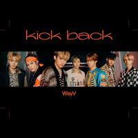 威神V(WayV) - 秘境 (Kick Back) (karaoke) 带和声伴奏