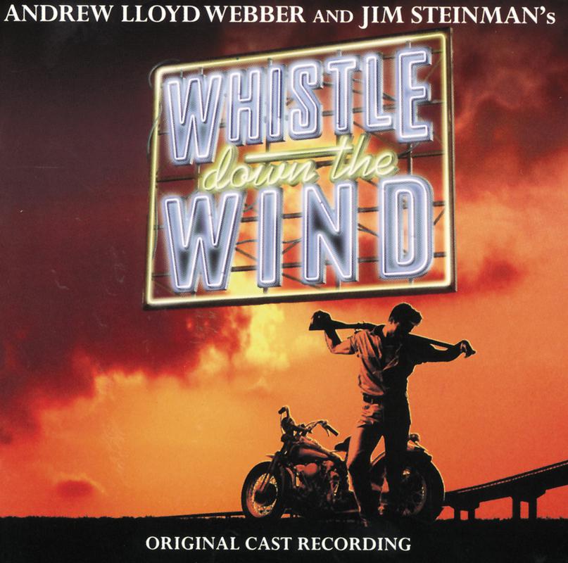 Whistle Down The Wind (Original Cast Recording)专辑