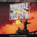 Whistle Down The Wind (Original Cast Recording)专辑