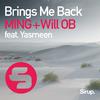 MING & Will OB - Brings Me Back
