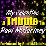 My Valentine (A Tribute to Paul Mccartney) - Single专辑