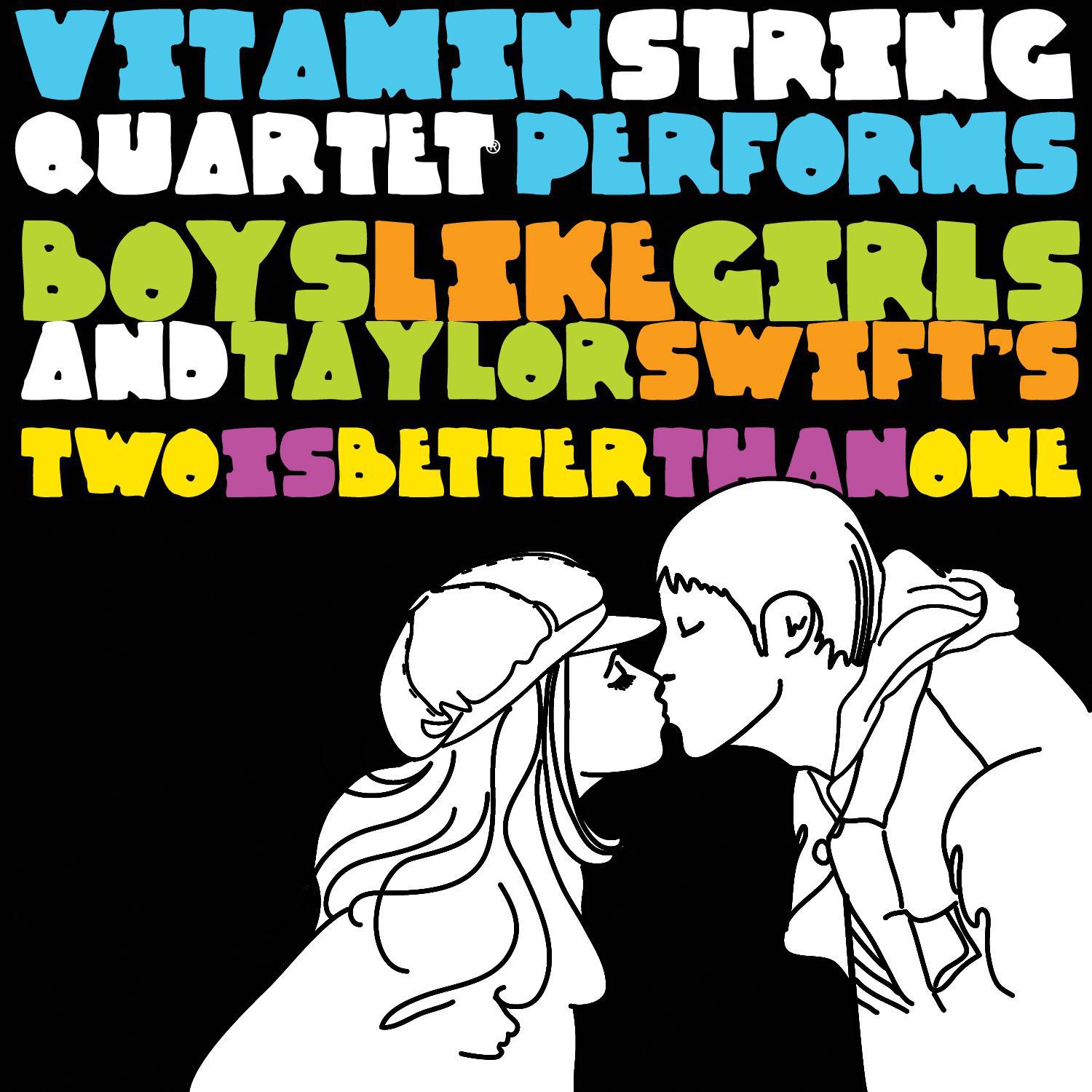 Vitamin String Quartet Performs Boys Like Girls and Taylor Swift's Two Is Better Than One专辑