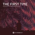 The First Time (feat. Nathan Brumley)专辑