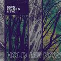 Hold Me Now