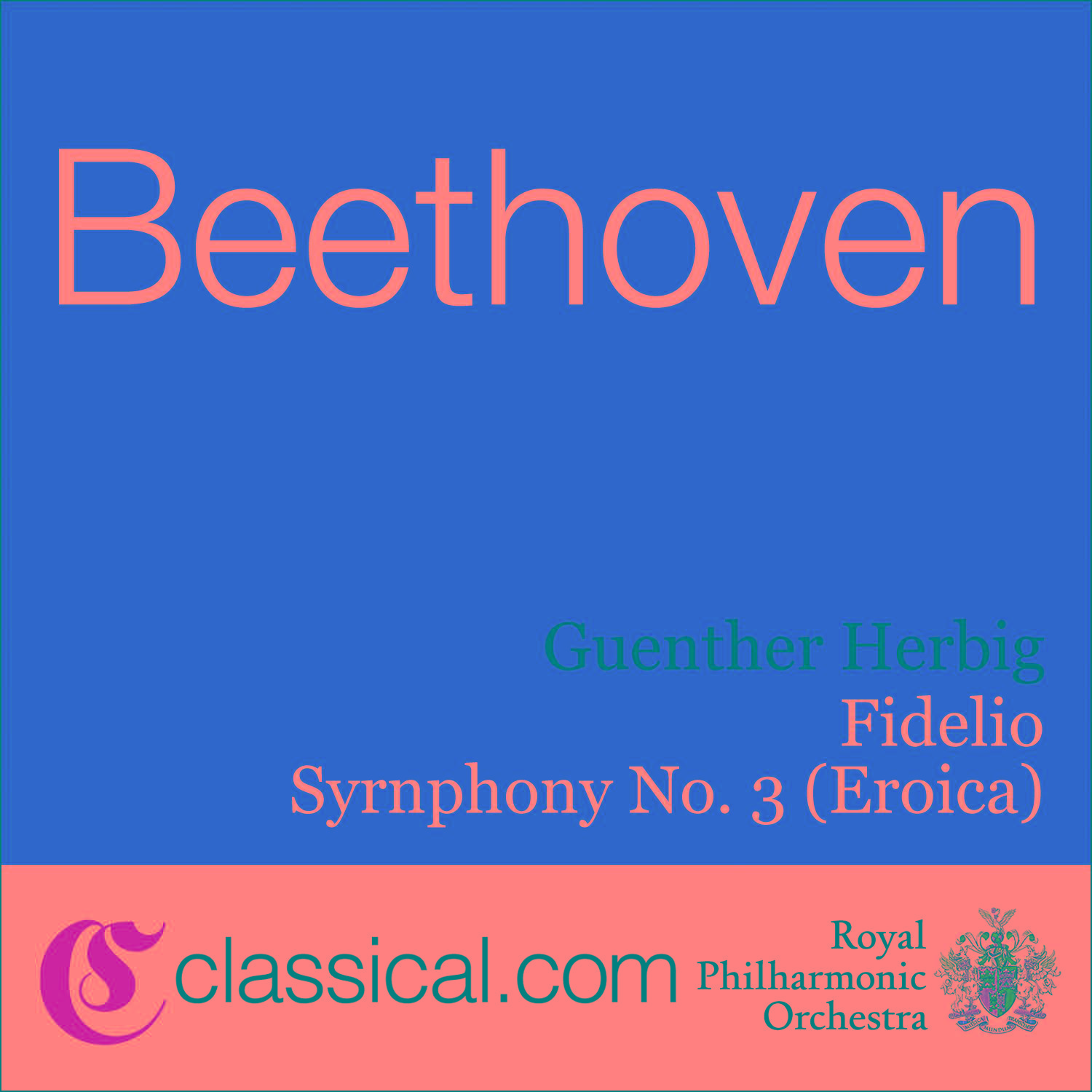 Ludwig van Beethoven, Symphony No. 5 In C Minor, Op. 67 (Beethoven's Fifth)专辑