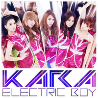 原版伴奏   KARA - ELECTRIC BOY [instrumental]