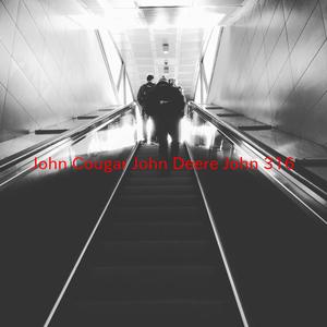Keith Urban - John Cougar John Deere John 316 （升7半音）