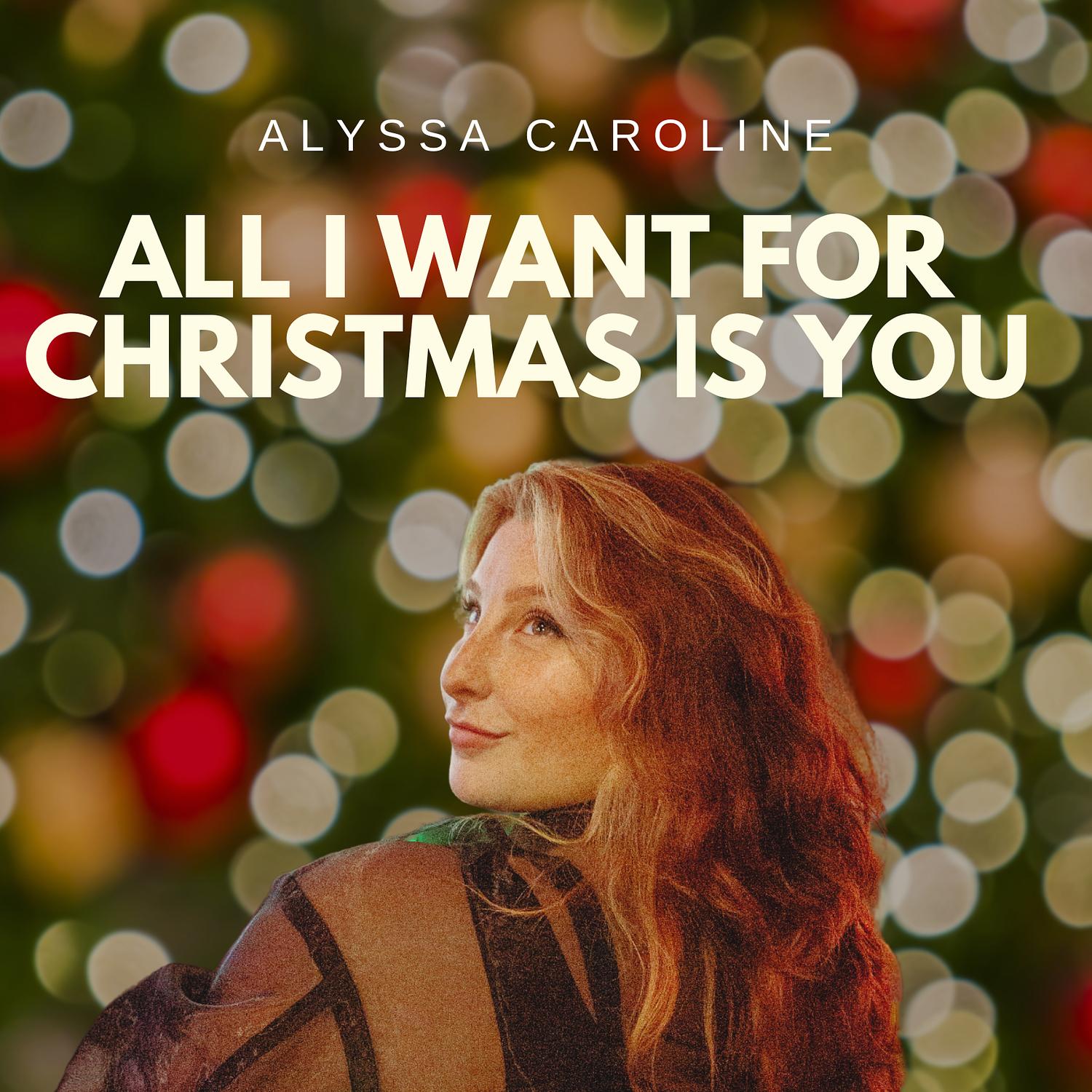 All I Want for Christmas Is You
