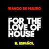Franco De Mulero - El Español (Radio Edit)