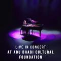Live in concert at Abu Dhabi cultural foundation