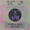 Lion Babe - Get Up (Simen Sez Remix)