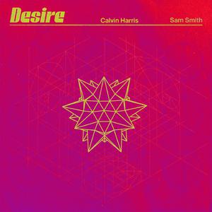 Calvin Harris、Sam Smith - Desire （升3半音）