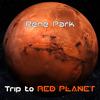 Rene Park - Trip to Red Planet