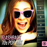 Flashback 70s Pop Mix专辑