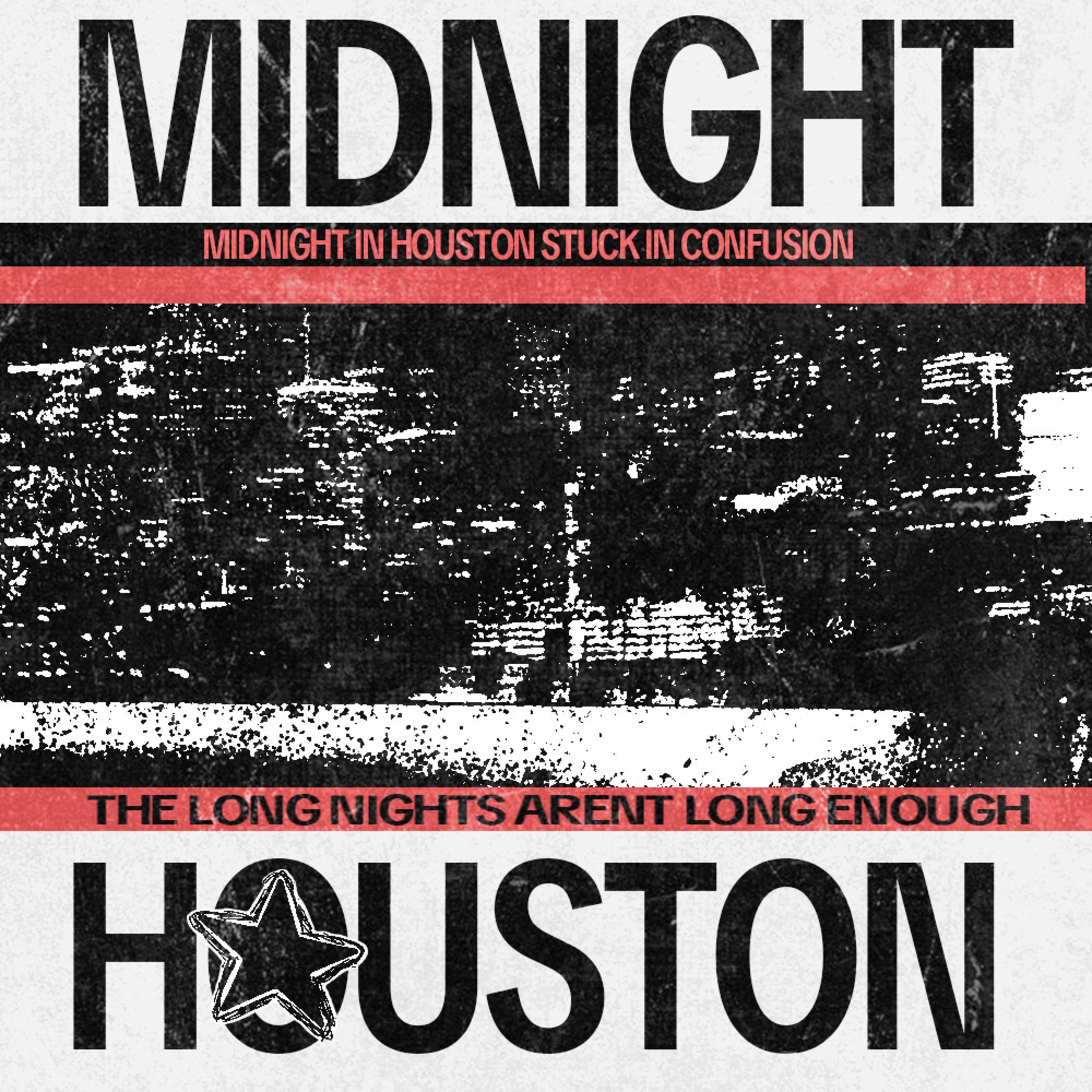 Midnight In Houston